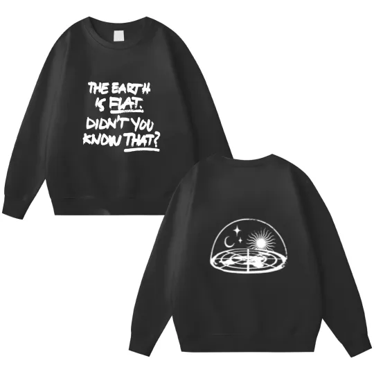 Discover Suga Double Sided Sweatshirts, The Earth Is Flat Didn't You Know That Double Sided Sweatshirts