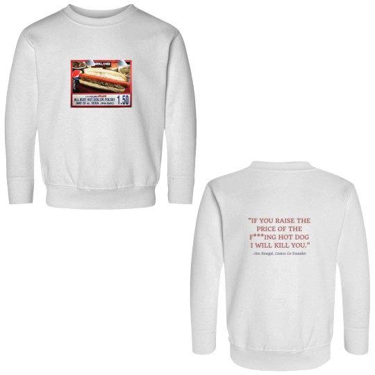 Discover Costco Hot Dog Double Sided Sweatshirts Costco Hotdog Double Sided Sweatshirts