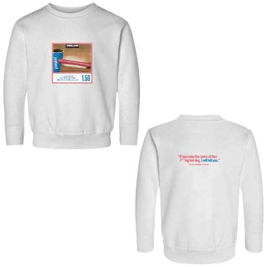 Discover 1.50 Costco Hot Dog & Soda Combo With Quote Double Sided Sweatshirts