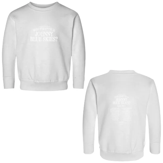 Discover Sturgill Simpson Who The F  k Is Johnny Blue Skies Tour 2025 Dates Double Sided Sweatshirts