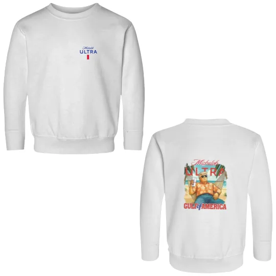 Discover America Michelob Ultra Comfort Colors Double Sided Sweatshirts, Trump Gulf Of America Double Sided Sweatshirts, Political, American Gulf Coast, Patriotic, Trump Gulf Beach