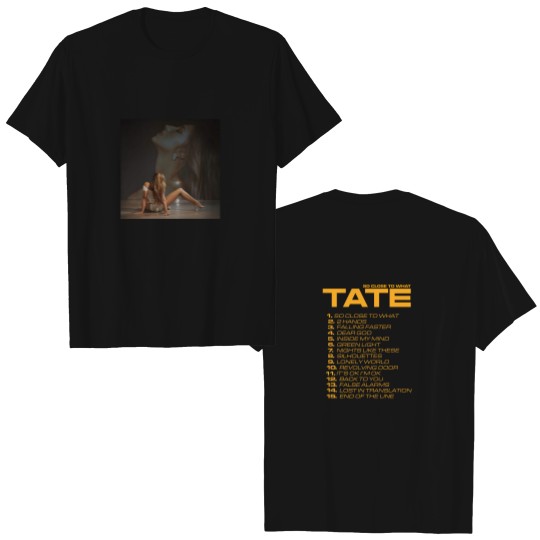 Discover two sides Double Sided T Shirts, Tate McRae-So Close To What Album Cover Double Sided T Shirts