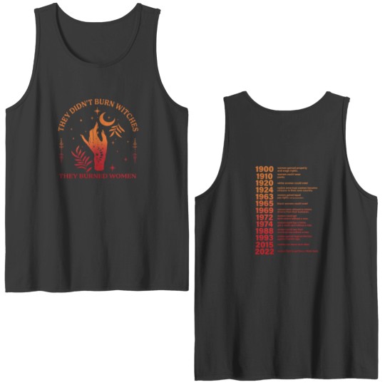 Discover They Didn't Burn Witches They Burned Women Double Sided Tank Tops, Witchy Feminist Double Sided Tank Tops