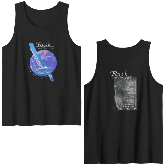 Discover Rush Test For Echo 1996-97 Tour Double Sided Tank Tops, Rush Band T-Shir