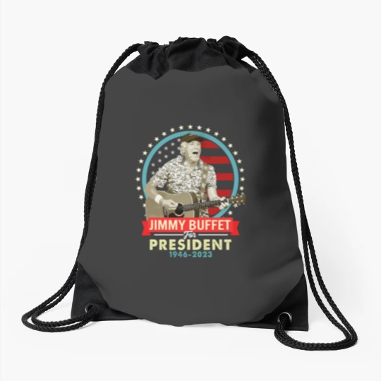 Discover Jimmy Buffett for president Drawstring Bags Classic Drawstring Bags