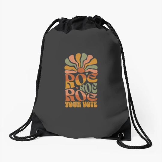 Discover Roe Your Vote Feminist Drawstring Bags - Kamala Harris Support Gear