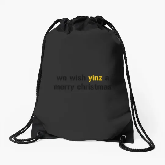 Discover We Wish Yinz A Merry Christmas Drawstring Bags