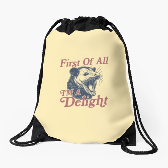 Discover First of All I'm a Delight Sarcastic Funny Opossum  Angry Possum Drawstring Bags