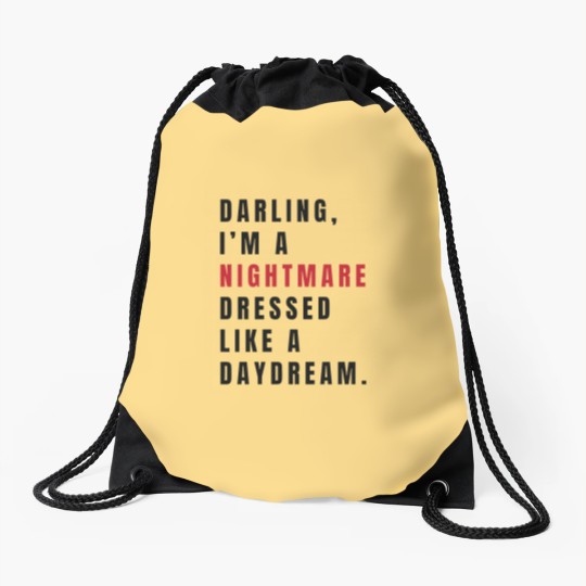 Discover Darling I'm a Nightmare Dressed Like a Daydream Drawstring Bags, Tour Merch Drawstring Bags