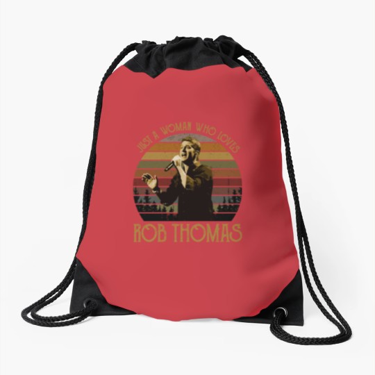 Discover Just a woman who loves Rob Thomas vintage Drawstring Bags