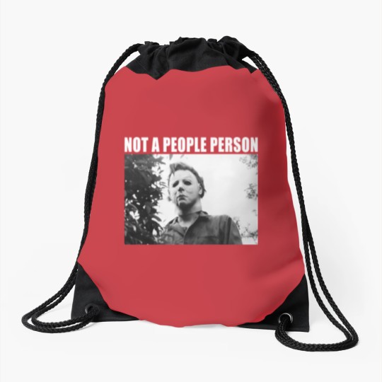 Discover Not A People Person Michael Myers Drawstring Bags