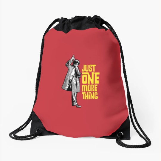 Discover Columbo - Just One More Thing Drawstring Bags
