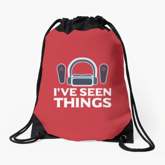 Discover I've Seen Things Virtual Reality Vr Lover Gamer Drawstring Bags