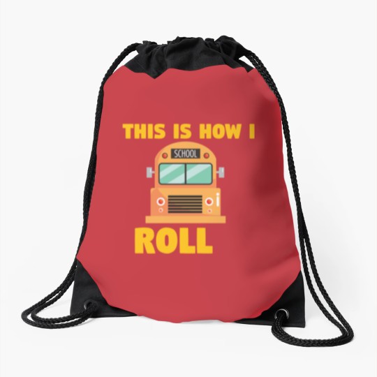 Discover Busfahrer Schulbus - How I roll Drawstring Bags