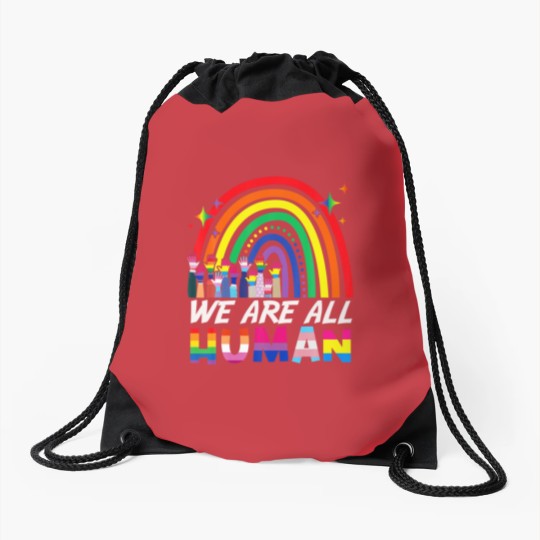 Discover We Are All Human Proud LGBT Rainbow Flag Inspirati Drawstring Bags