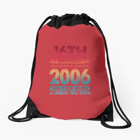 Discover Vintage 2006 Limited Edition 2006 16 Years Old 16T Drawstring Bags