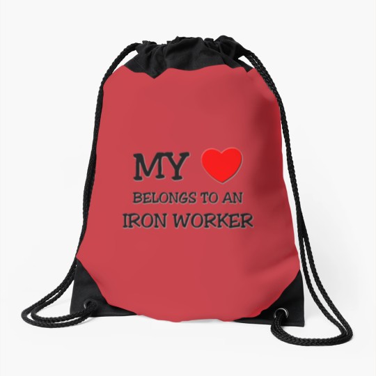 Discover My Heart Belongs To An IRON WORKER Drawstring Bags