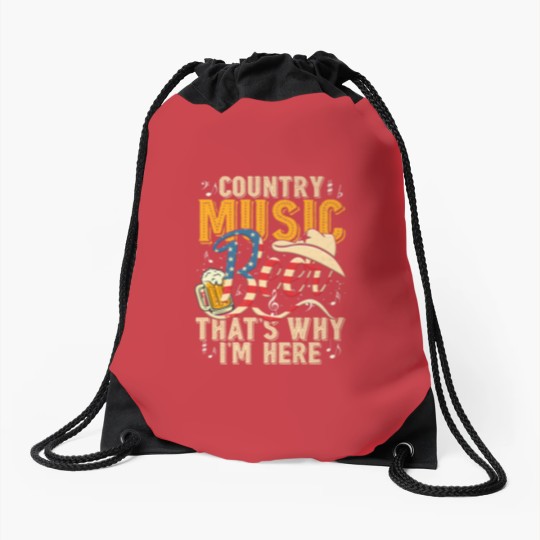 Discover Country Music And Beer That's Why I'm Here T Funny Drawstring Bags