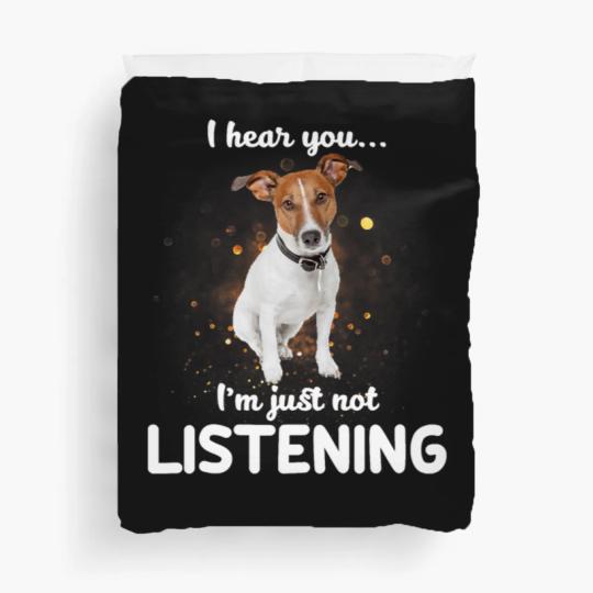 Discover Jack Russell Terrier I Hear You Not Listening Dog Duvet Covers