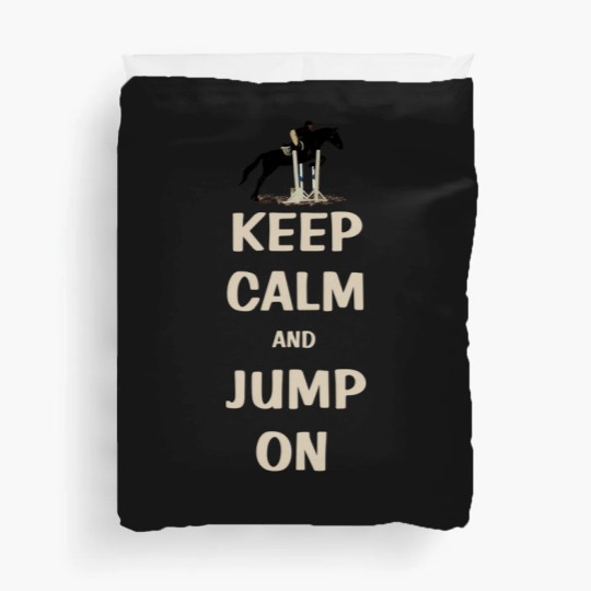 Discover Keep Calm and Jump On Horse Duvet Covers