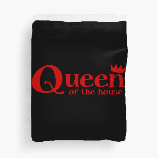 Discover Queen of the House with little crown Duvet Covers