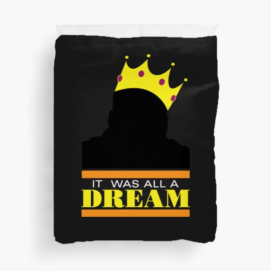 Discover It was all a dream - Hiphop - Duvet Covers