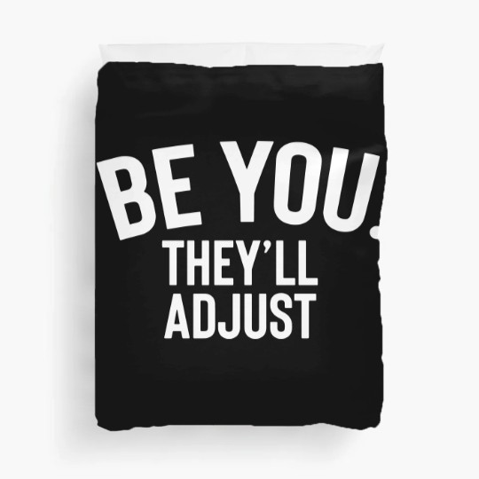 Discover Be You They Ll Adjust Duvet Covers Duvet Covers Duvet Covers Pullo Duvet Covers