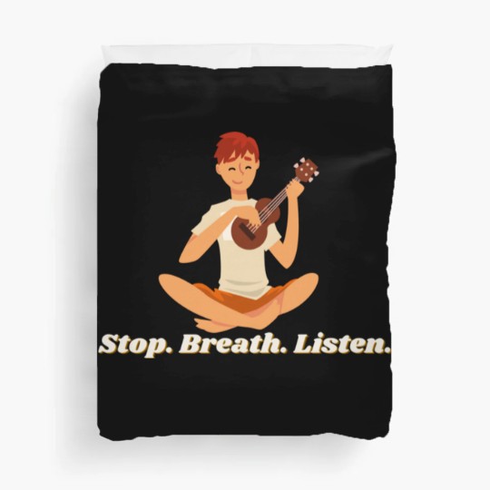 Discover Ukulele stop breath listen play song Duvet Covers
