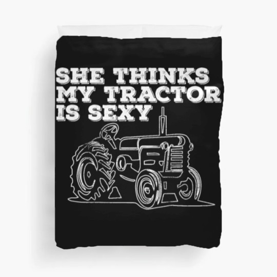 Discover Tractor Funny Mens - She Thinks My Tractor Is Sexy Duvet Covers