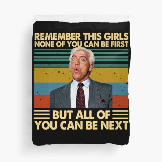 Discover Ric Flair Wrestlers Duvet Covers, None Of You Can Be First