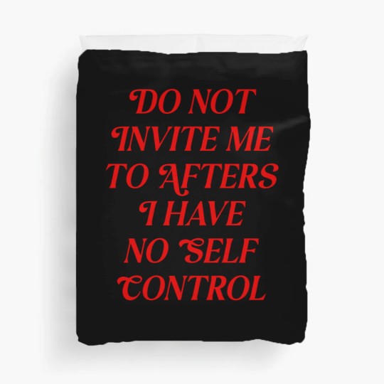Discover Do Not Invite Me To Afters Duvet Covers, Funny Rave Duvet Covers