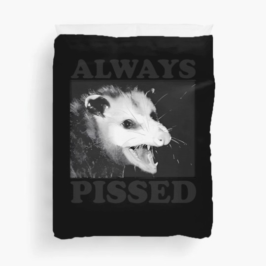 Discover Always Pissed Funny Opossum Eat Trash Be Free Duvet Covers
