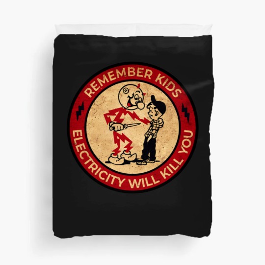 Discover Electricity Will Kill You Vintage Duvet Covers