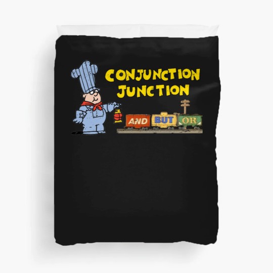 Discover Schoolhouse Rock Conjunction Junction - Conjunction Junction - Duvet Covers