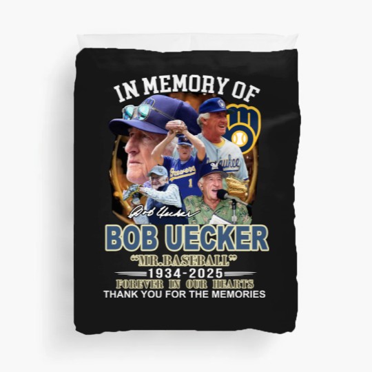 Discover Mr. Baseball In Memory Of Bob Uecker Forever In Our Hearts 1934-2025 Duvet Covers