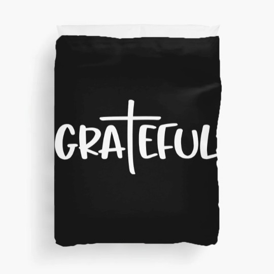 Discover Grateful Cool Faith Duvet Covers,Religious Appearel,Faith-Based Fashion, Jesus Christ  Duvet Covers