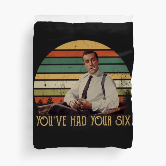 Discover You've Had Your Six Vintage Duvet Covers Duvet Covers Dr No, James Bond Duvet Covers For Fans