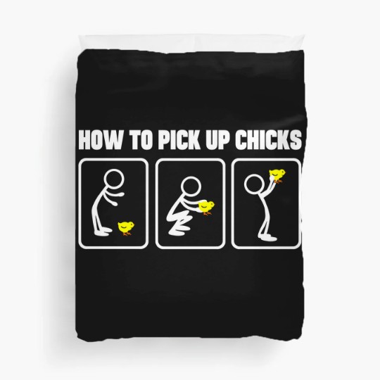 Discover How to Pick Up Chicks Duvet Covers