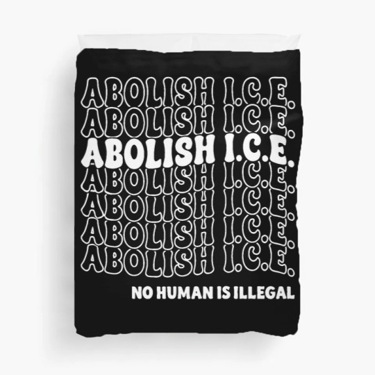 Discover Abolish ICE Duvet Covers