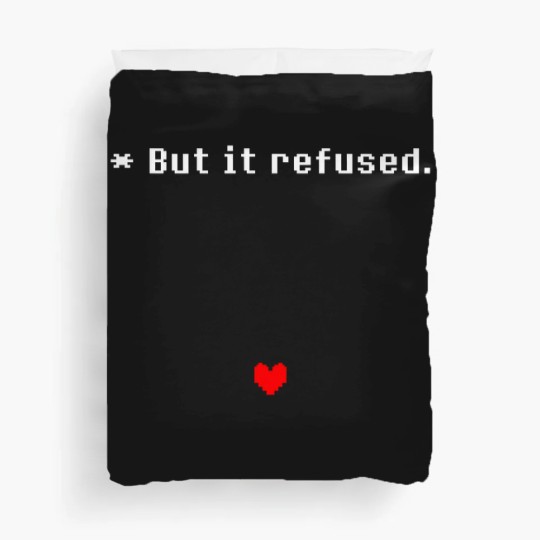 Discover Undertale - But it refused - Undertale - Duvet Covers