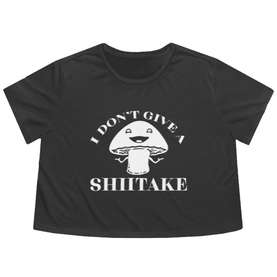 Discover I Dont Give A Shiitake Funny Joke Adult Flowy Cropped Tees