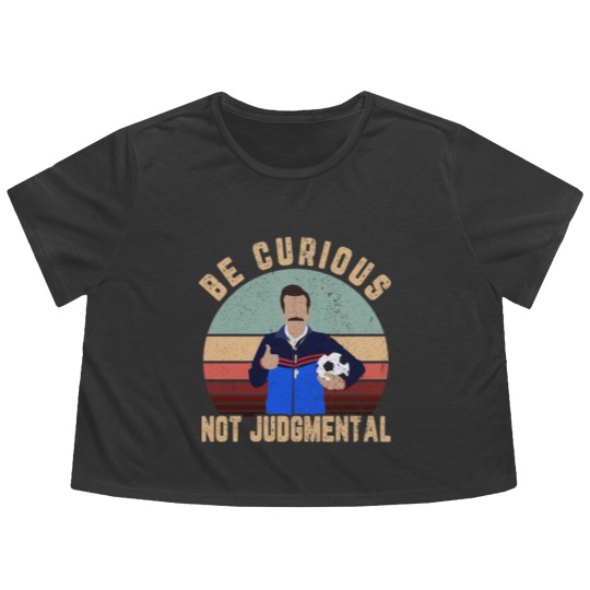Discover Be curious not judgmental Flowy Cropped Tees