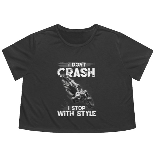 Discover I Don't Crash - I Stop With Style Flowy Cropped Tees