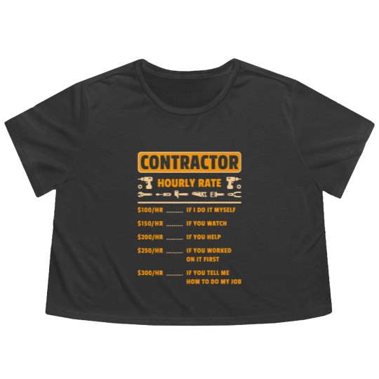 Discover Contractor Hourly Rate Price Chart Labor Funny Gift Handyman Flowy Cropped Tees