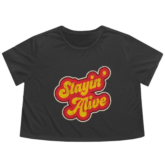 Discover Stayin'  Alive Flowy Cropped Tees