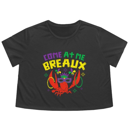 Discover Come At Me Breaux Crawfish Beads Funny Mardi Gras Carnival Flowy Cropped Tees