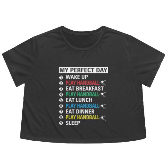 Discover My Perfect Day Play Handball Flowy Cropped Tees Cool Player Gift Flowy Cropped Tees