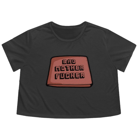 Discover Bad mother fucker wallet! - Pulp Fiction Movie - Flowy Cropped Tees