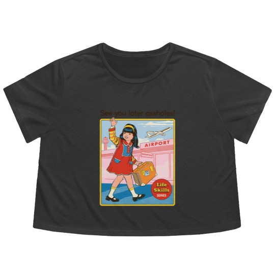 Discover See You Later - Funny - Flowy Cropped Tees