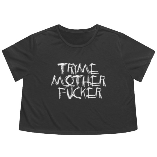 Discover try me motherfucker Flowy Cropped Tees